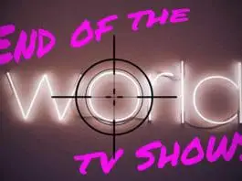 end of the world tv shows netflix